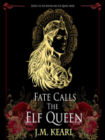 Fate Calls the Elf Queen by Kearl, J.M